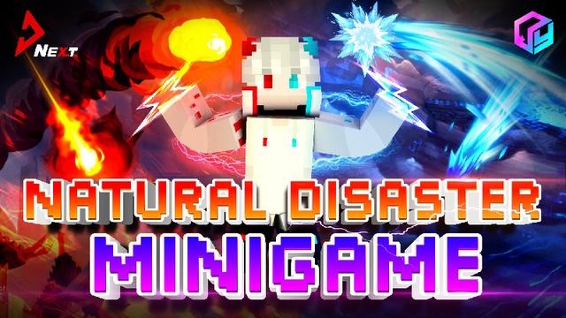 Thumbnail of the Minecraft Bedrock Marketplace product Natural Disaster Minigame created by Next Studio.