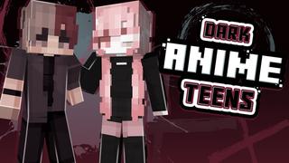 Thumbnail of the Minecraft Bedrock Marketplace product Dark Anime Teens created by Ninja Squirrel Gaming.