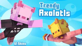 Thumbnail of the Minecraft Bedrock Marketplace product Trendy Axolotls created by Ninja Squirrel Gaming.