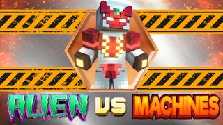 Thumbnail of the Minecraft Bedrock Marketplace product Aliens Vs Machines created by Nitric Concepts.