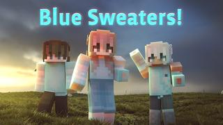 Thumbnail of the Minecraft Bedrock Marketplace product Blue Sweaters created by Nitric Concepts.