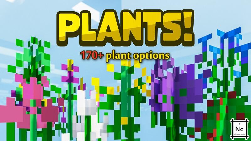 PLANTS! by Nitric Concepts | CHUNK - Minecraft Bedrock Marketplace Explorer