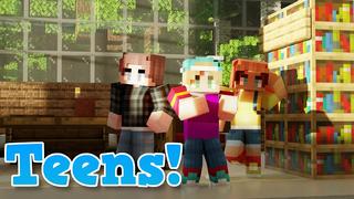 Thumbnail of the Minecraft Bedrock Marketplace product Teens! created by Nitric Concepts.