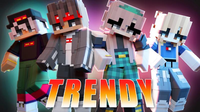 Trendy by Nitric Concepts | CHUNK - Minecraft Bedrock Marketplace Explorer