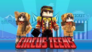 Thumbnail of the Minecraft Bedrock Marketplace product Circus Teens created by Norvale.