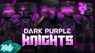 Thumbnail of the Minecraft Bedrock Marketplace product Dark Purple Knights created by Novasoft.