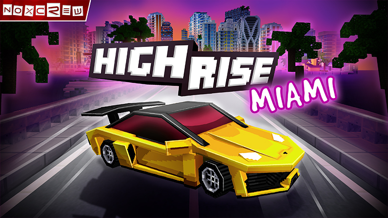 Highrise Miami by Noxcrew | CHUNK - Minecraft Bedrock Marketplace Explorer
