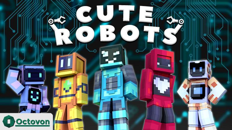 Cute Robots by Octovon | CHUNK - Minecraft Bedrock Marketplace Explorer