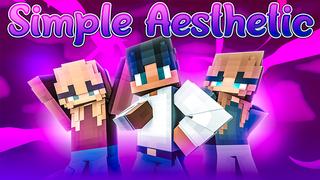 Thumbnail of the Minecraft Bedrock Marketplace product Simple Aesthetic created by Odyssey Builds.