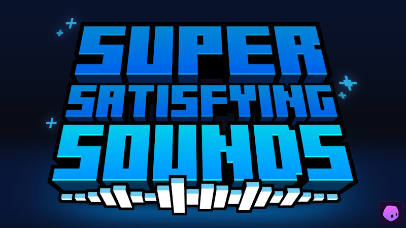 Thumbnail of the Minecraft Bedrock Marketplace product Super Satisfying Sounds created by Oreville Studios.