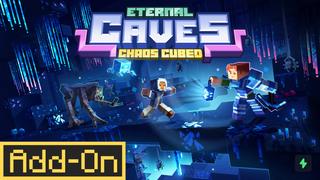 Thumbnail of the Minecraft Bedrock Marketplace product Eternal Caves Add-On created by Panascais.