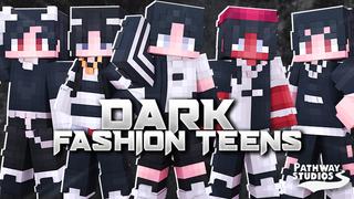 Thumbnail of the Minecraft Bedrock Marketplace product Dark Fashion Teens created by Pathway Studios.