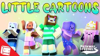 Thumbnail of the Minecraft Bedrock Marketplace product Little Cartoons created by Pathway Studios.