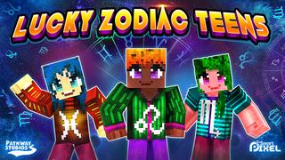 Thumbnail of the Minecraft Bedrock Marketplace product Lucky Zodiac Teens created by Pathway Studios.