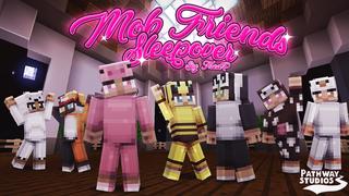 Thumbnail of the Minecraft Bedrock Marketplace product Mob Friends Sleepover created by Pathway Studios.