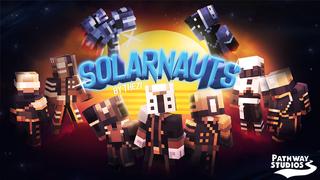 Thumbnail of the Minecraft Bedrock Marketplace product SOLARNAUTS created by Pathway Studios.