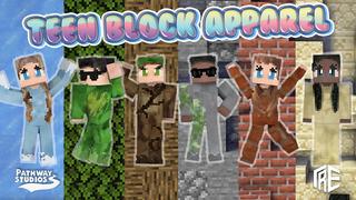 Thumbnail of the Minecraft Bedrock Marketplace product Teen Block Apparel created by Pathway Studios.
