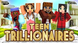Thumbnail of the Minecraft Bedrock Marketplace product Teen Trillionaires created by Pathway Studios.