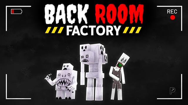 Thumbnail of the Minecraft Bedrock Marketplace product BACK ROOM FACTORY created by Pickaxe Studios.