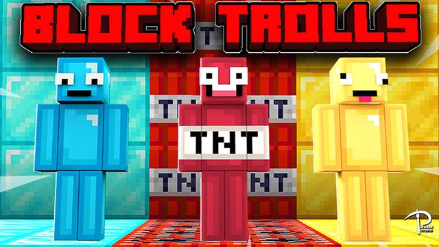 Thumbnail of the Minecraft Bedrock Marketplace product BLOCK TROLLS created by Pickaxe Studios.