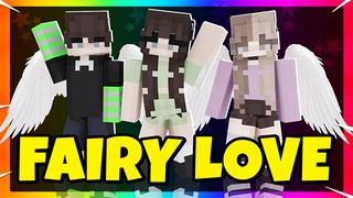 Thumbnail of the Minecraft Bedrock Marketplace product FAIRY LOVE created by Pickaxe Studios.