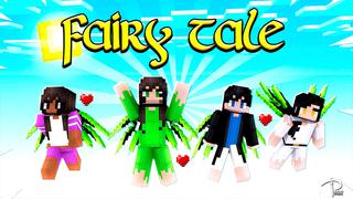 Thumbnail of the Minecraft Bedrock Marketplace product Fairy Tale created by Pickaxe Studios.