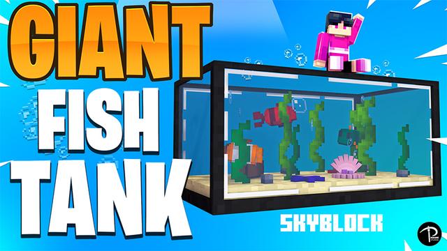 Thumbnail of the Minecraft Bedrock Marketplace product Giant Fish Tank Skyblock created by Pickaxe Studios.