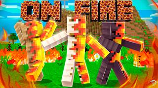 Thumbnail of the Minecraft Bedrock Marketplace product ON FIRE created by Pickaxe Studios.