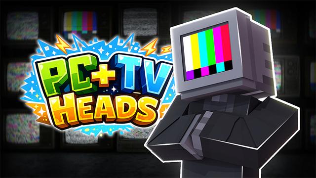 Thumbnail of the Minecraft Bedrock Marketplace product PC + TV HEADS created by Pickaxe Studios.