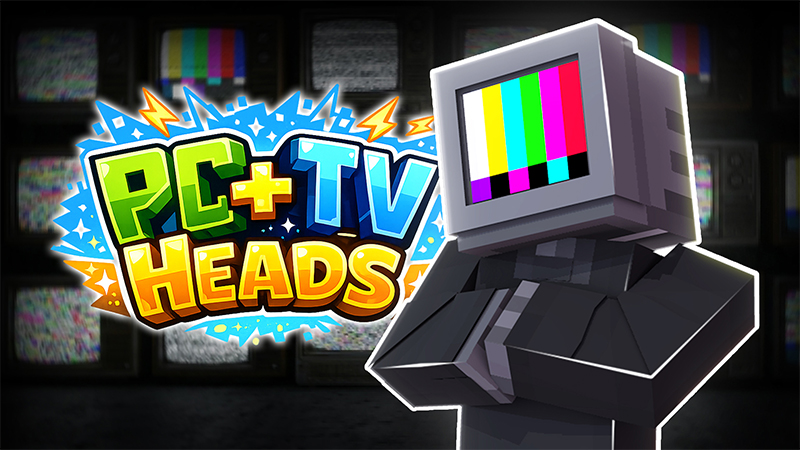 PC + TV HEADS by Pickaxe Studios | CHUNK - Minecraft Bedrock ...
