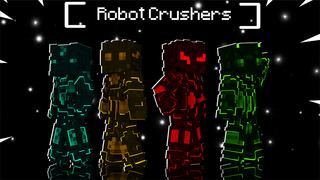 Thumbnail of the Minecraft Bedrock Marketplace product ROBOT CRUSHERS created by Pickaxe Studios.