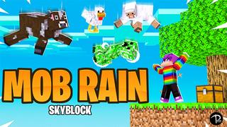 Thumbnail of the Minecraft Bedrock Marketplace product Skyblock: MOB RAIN! created by Pickaxe Studios.