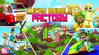 Thumbnail of the Minecraft Bedrock Marketplace product Lucky Bubble Factory created by Piki Studios.