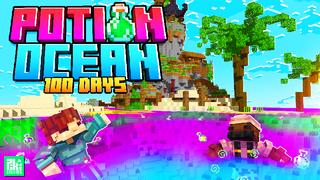 Thumbnail of the Minecraft Bedrock Marketplace product Potion Ocean 100 Days created by Piki Studios.