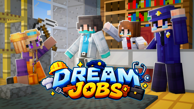 Thumbnail of the Minecraft Bedrock Marketplace product Dream Jobs created by Pixel Smile Studios.