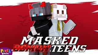 Thumbnail of the Minecraft Bedrock Marketplace product Masked Demon Teens created by Pixel Smile Studios.