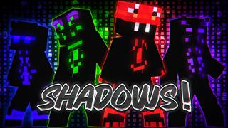 Thumbnail of the Minecraft Bedrock Marketplace product SHADOWS! created by Pixel Smile Studios.