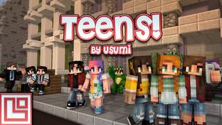 Thumbnail of the Minecraft Bedrock Marketplace product Teens! created by Pixel Squared.