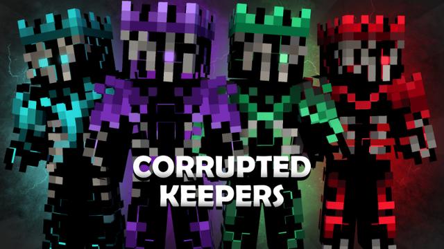 Thumbnail of the Minecraft Bedrock Marketplace product Corrupted Keepers created by Pixelationz Studios.