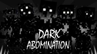 Thumbnail of the Minecraft Bedrock Marketplace product Dark Abomination created by Pixelationz Studios.