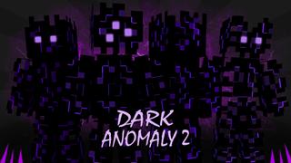 Thumbnail of the Minecraft Bedrock Marketplace product Dark Anomaly 2 created by Pixelationz Studios.