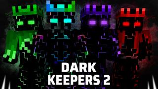Thumbnail of the Minecraft Bedrock Marketplace product Dark Keepers 2 created by Pixelationz Studios.