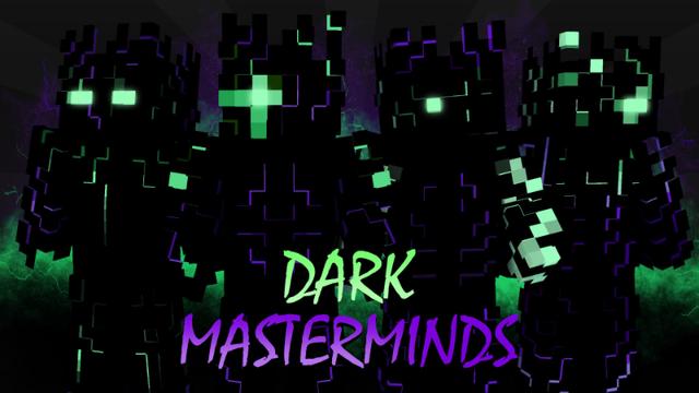 Thumbnail of the Minecraft Bedrock Marketplace product Dark Masterminds created by Pixelationz Studios.