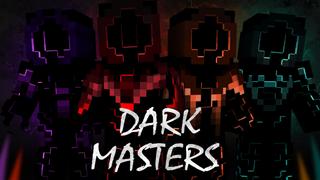 Thumbnail of the Minecraft Bedrock Marketplace product Dark Masters created by Pixelationz Studios.