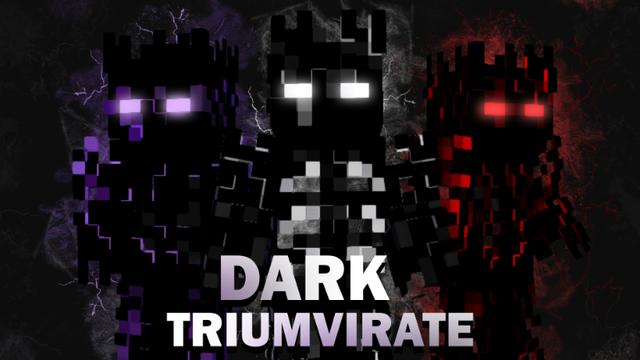 Thumbnail of the Minecraft Bedrock Marketplace product Dark Triumvirate created by Pixelationz Studios.