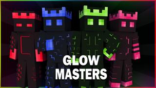 Thumbnail of the Minecraft Bedrock Marketplace product Glow Masters created by Pixelationz Studios.