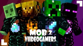 Thumbnail of the Minecraft Bedrock Marketplace product Mob Videogamers 2 created by Pixelationz Studios.