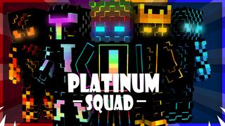 Thumbnail of the Minecraft Bedrock Marketplace product Platinum Squad created by Pixelationz Studios.