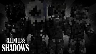 Thumbnail of the Minecraft Bedrock Marketplace product Relentless Shadows created by Pixelationz Studios.