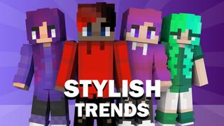 Thumbnail of the Minecraft Bedrock Marketplace product Stylish Trends created by Pixelationz Studios.